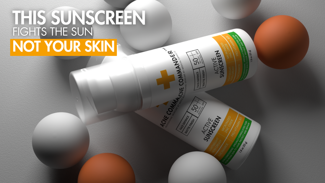 A Good Sunscreen for Acne-Prone Skin