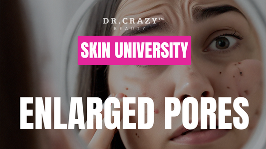 Enlarged Pores: How to Shrink Pores and Achieve Smooth, Clear Skin