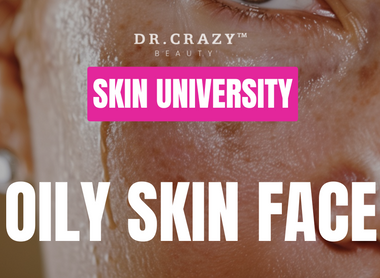 Oily Skin: How to Control Excess Oil and Achieve a Matte, Healthy Complexion
